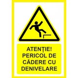 Placuta atentie pericol de cadere cu denivelare