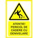 Placuta atentie pericol de cadere cu denivelare